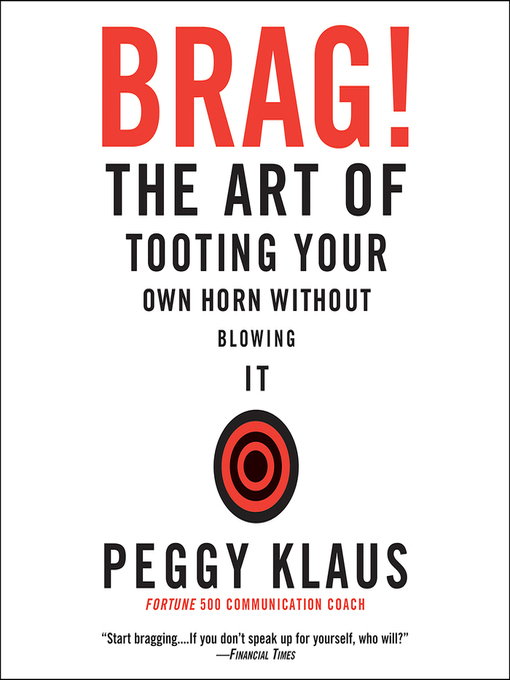Title details for Brag! by Peggy Klaus - Available